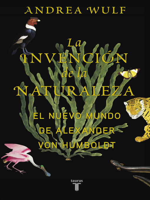 Title details for La invencion de la naturaleza by Andrea Wulf - Wait list